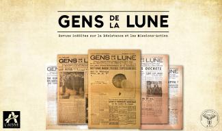 Montage de unes du journal clandestin « Gens de la Lune », revue de la Résistance et des Missions-Action durant la Seconde Guerre mondiale.
