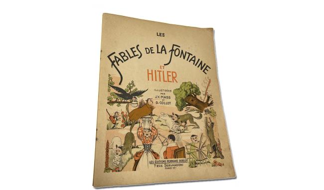Couverture illustrée du livret Les Fables de La Fontaine et Hitler publié en 1939, présentant plusieurs scènes inspirées des fables de La Fontaine détournées en satire politique.